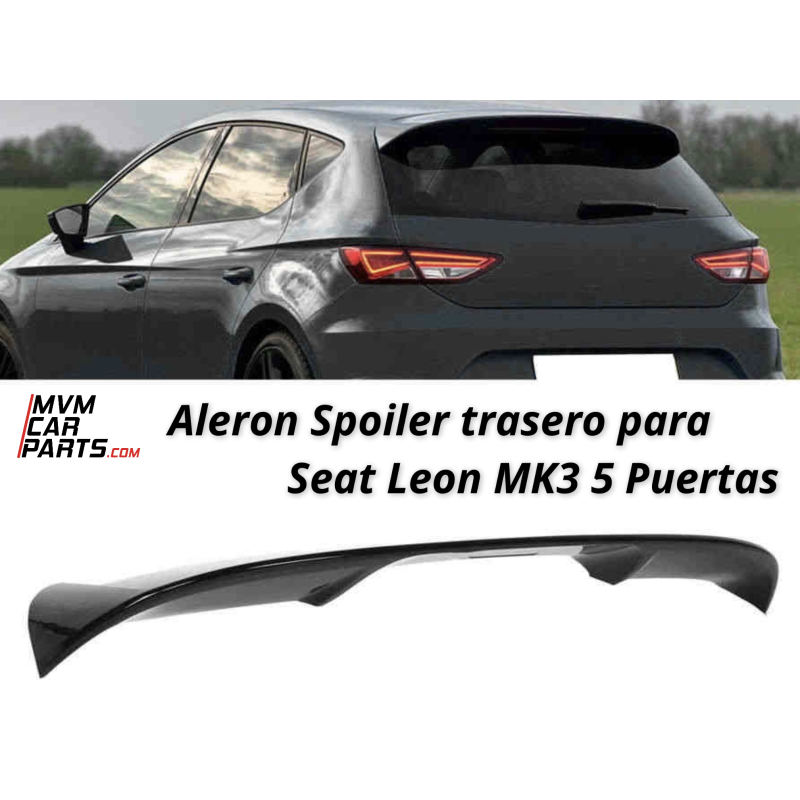 Alerón Seat Leon Mk3 2013-2020 5 puertas - AGM Performance